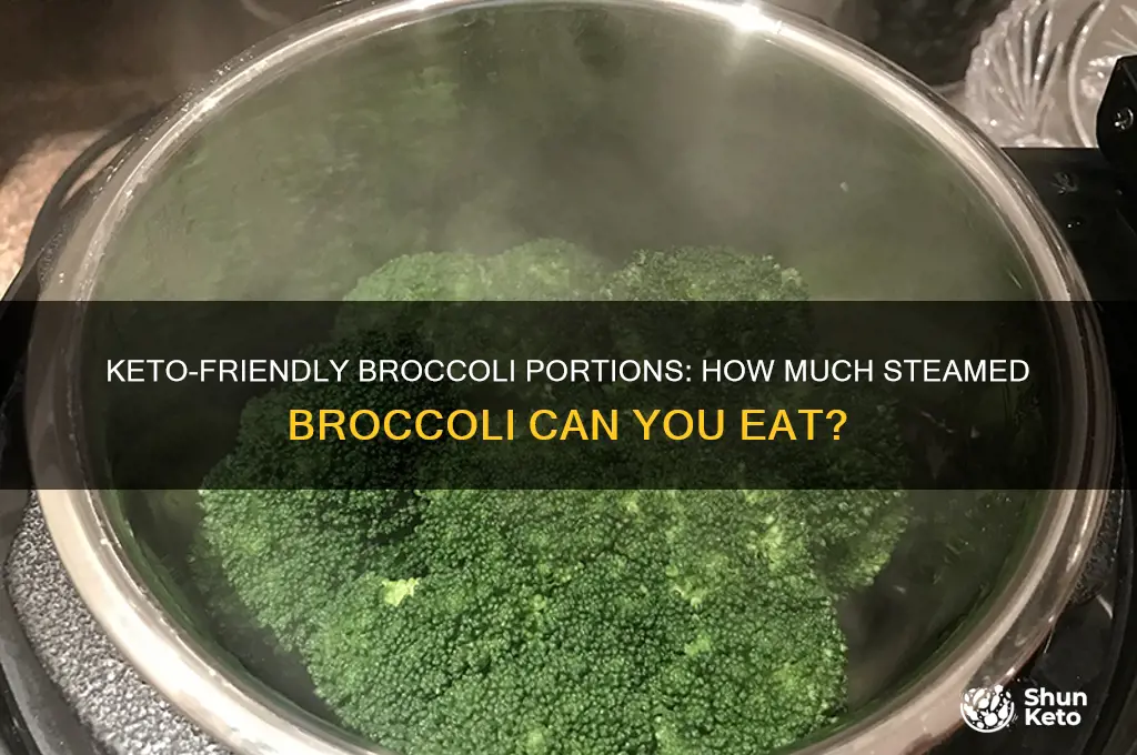how much steamed broccoli can i eat on keto