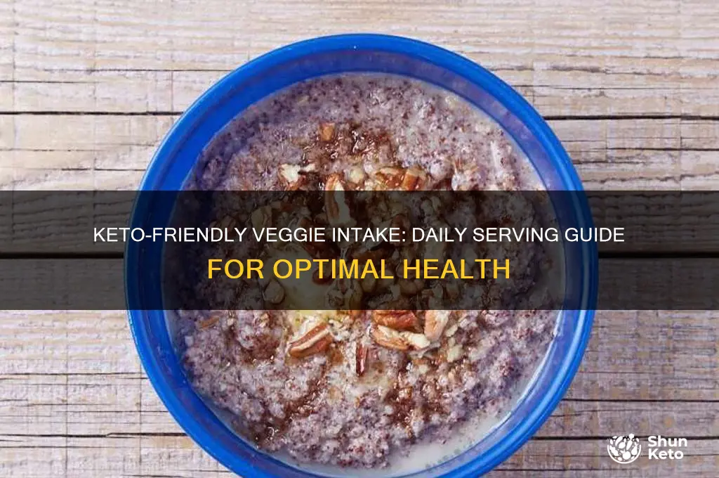 how much veggies should you eat a day for keto