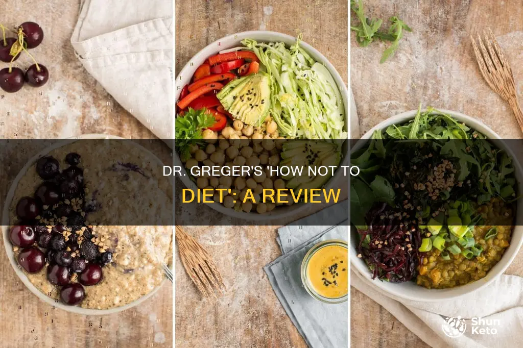 how not to diet dr greger review