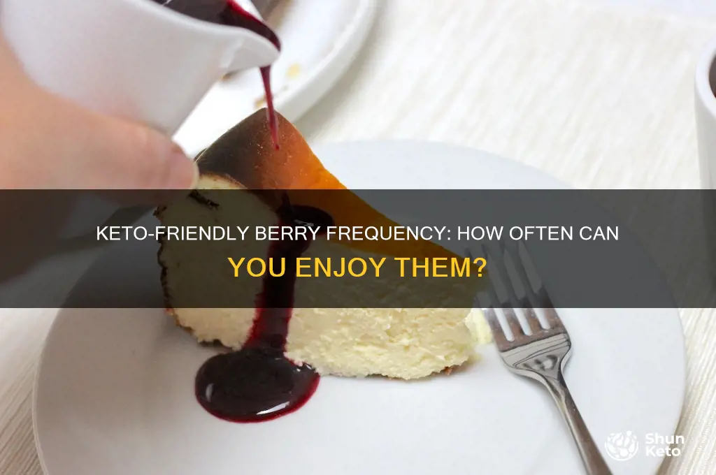 how often can you eat berries on a keto diet