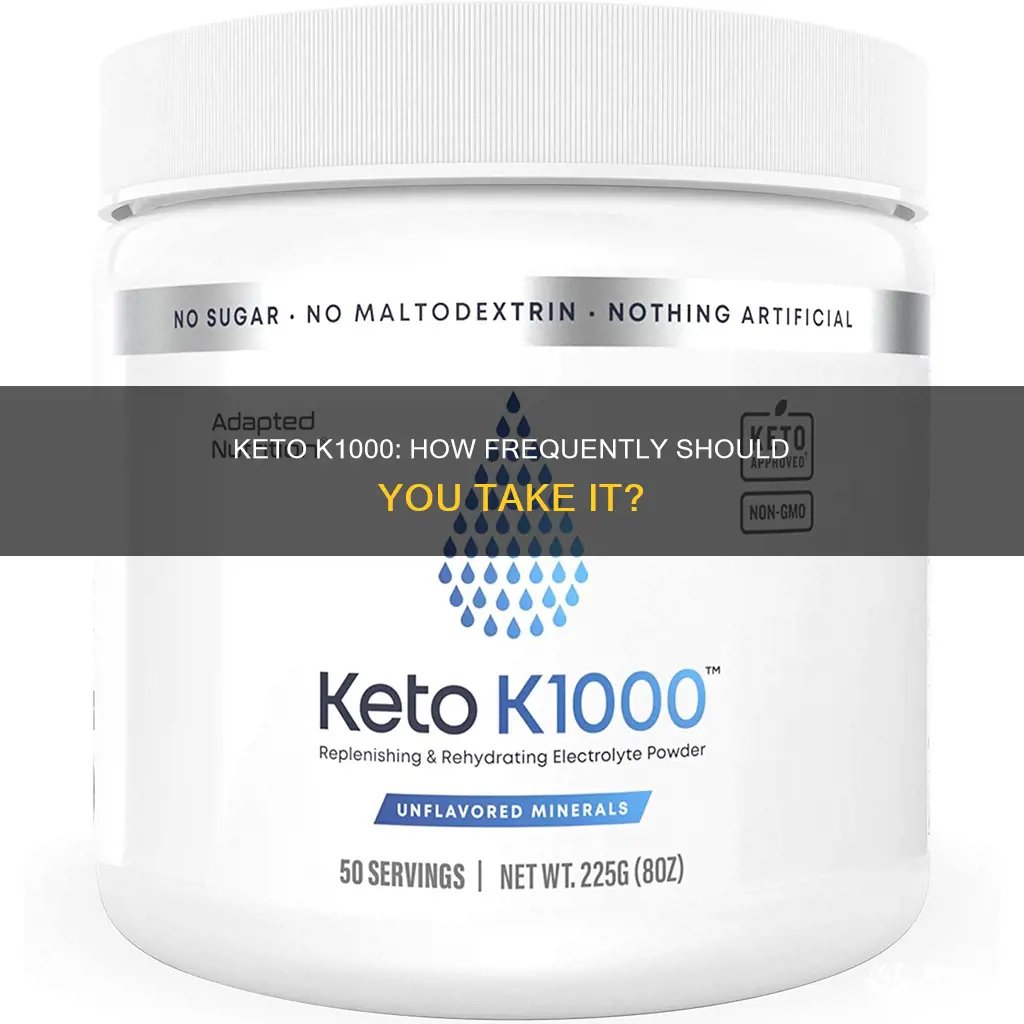 how often to use keto k 1000