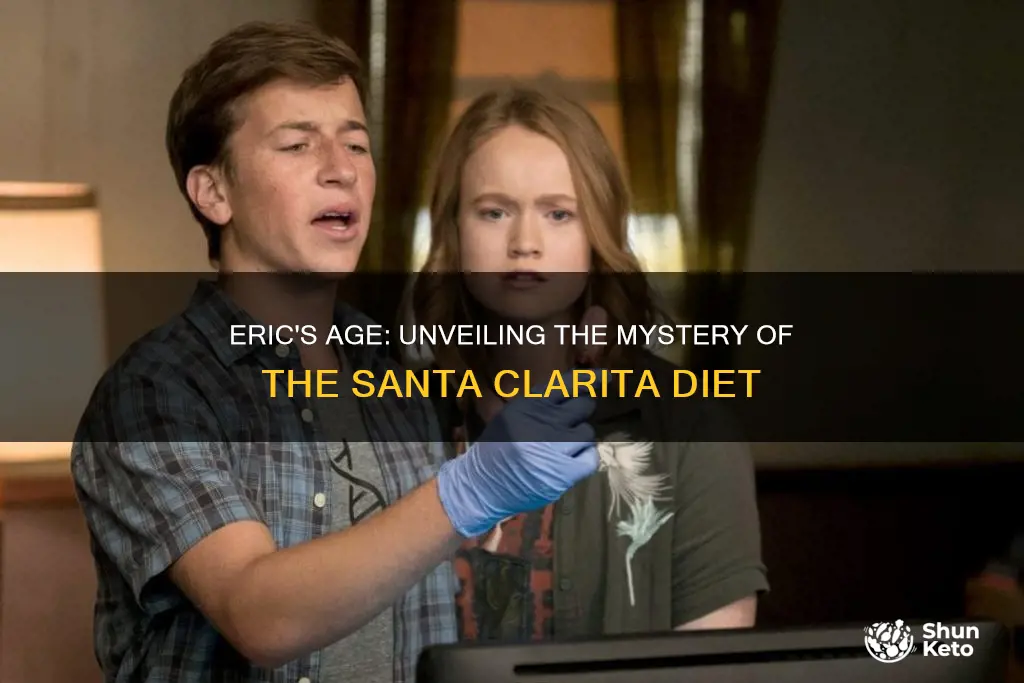 how old is eric from santa clarita diet