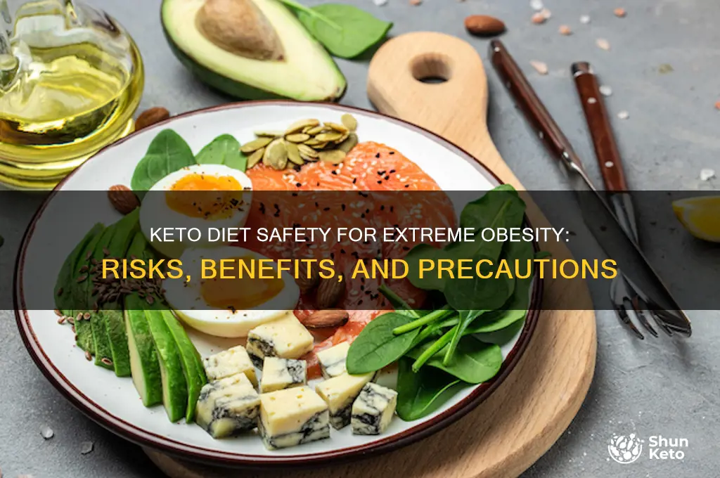 how safe is a keto diet if im extremelyobese