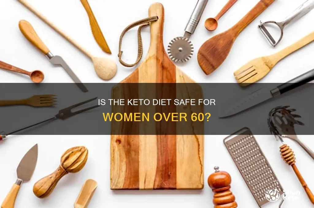 how safe is keto diet for 60 year old woman