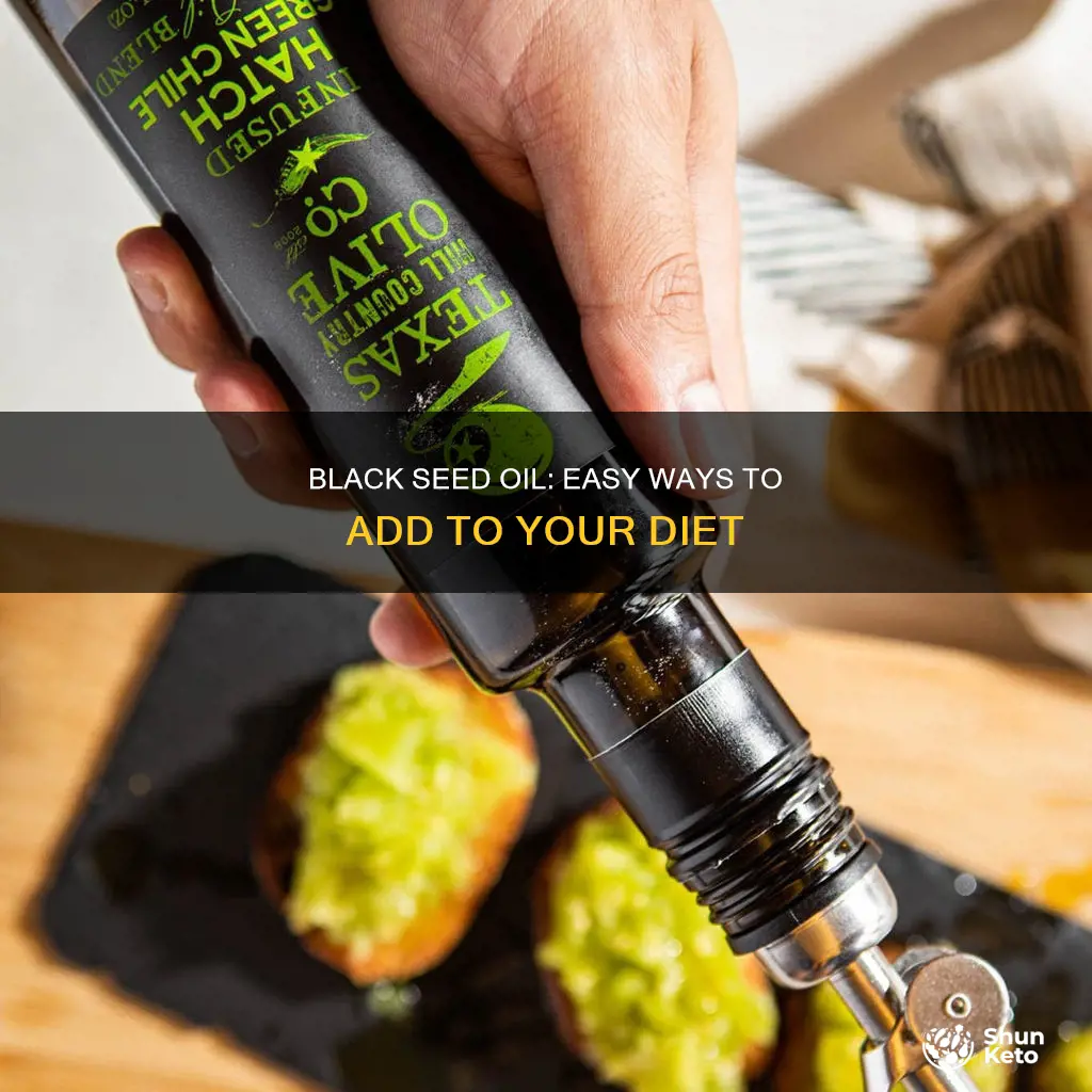 how to add black seed oil to your diet