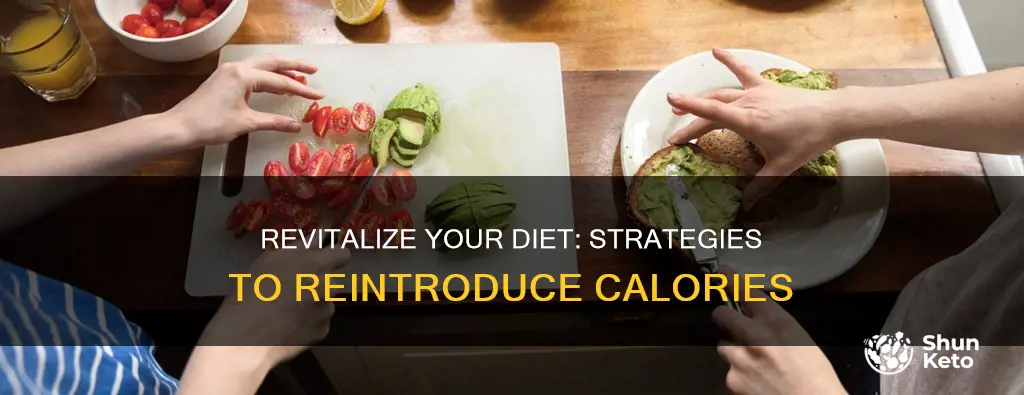 how to add calories back into diet