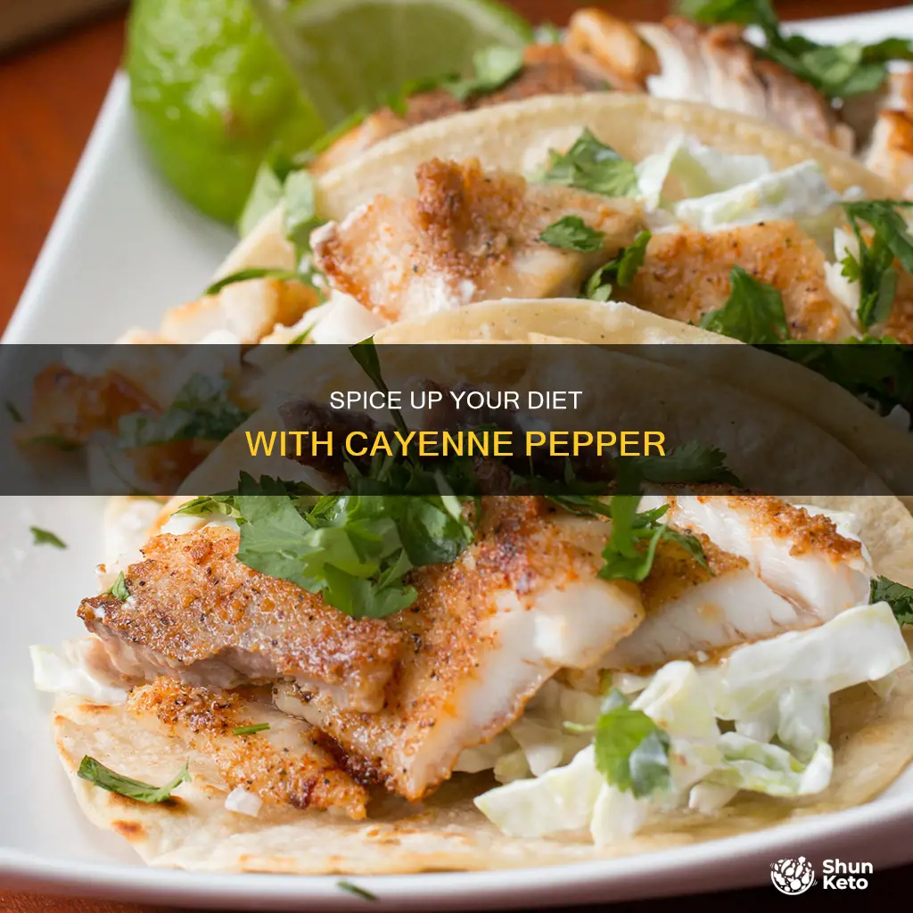 how to add cayenne pepper to diet