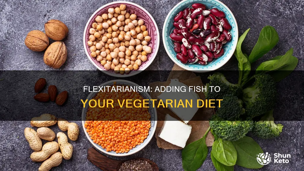 how to add fish into a vegetarian diet