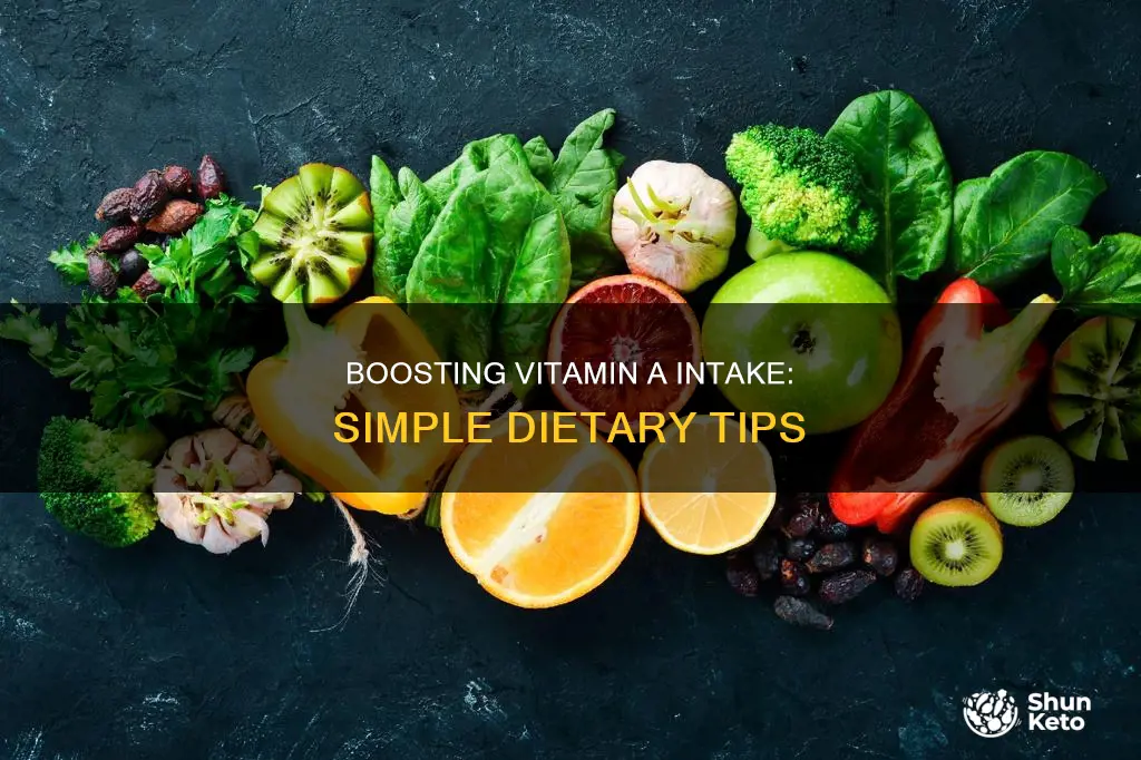 how to add more vitamin a to your diet