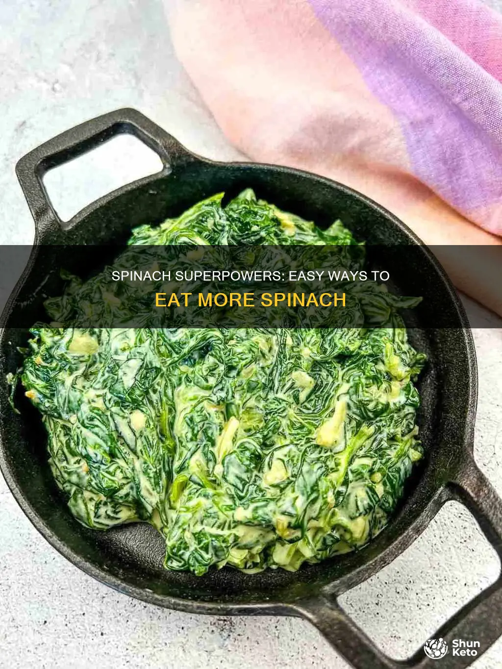 how to add spinach to your diet