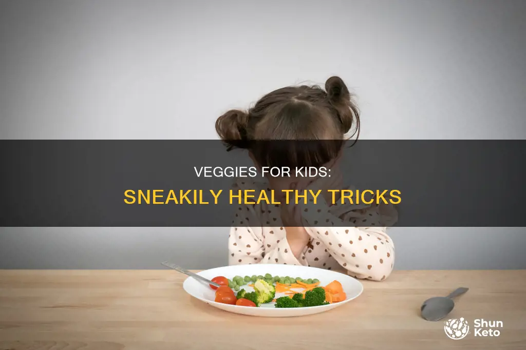 how to add veggies to a childs diet