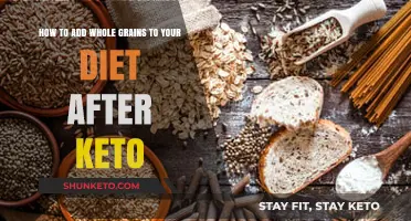 Transitioning from Keto: Smart Ways to Incorporate Whole Grains into Your Diet