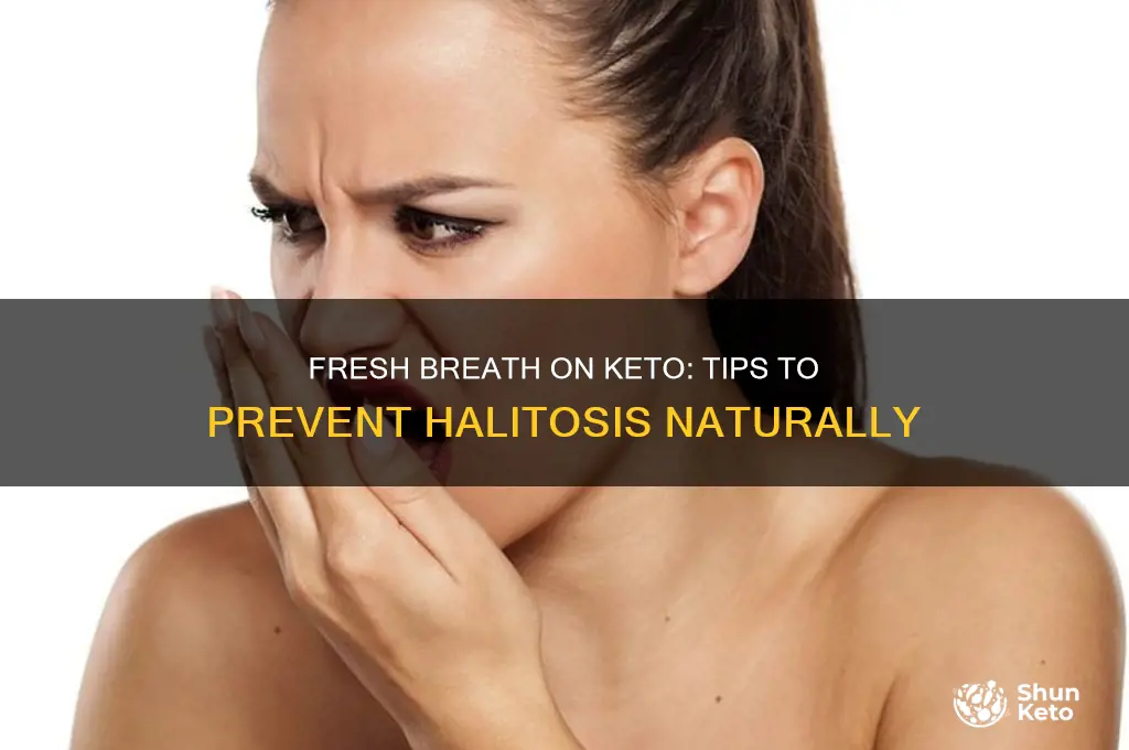 how to avoid bad breath on keto diet