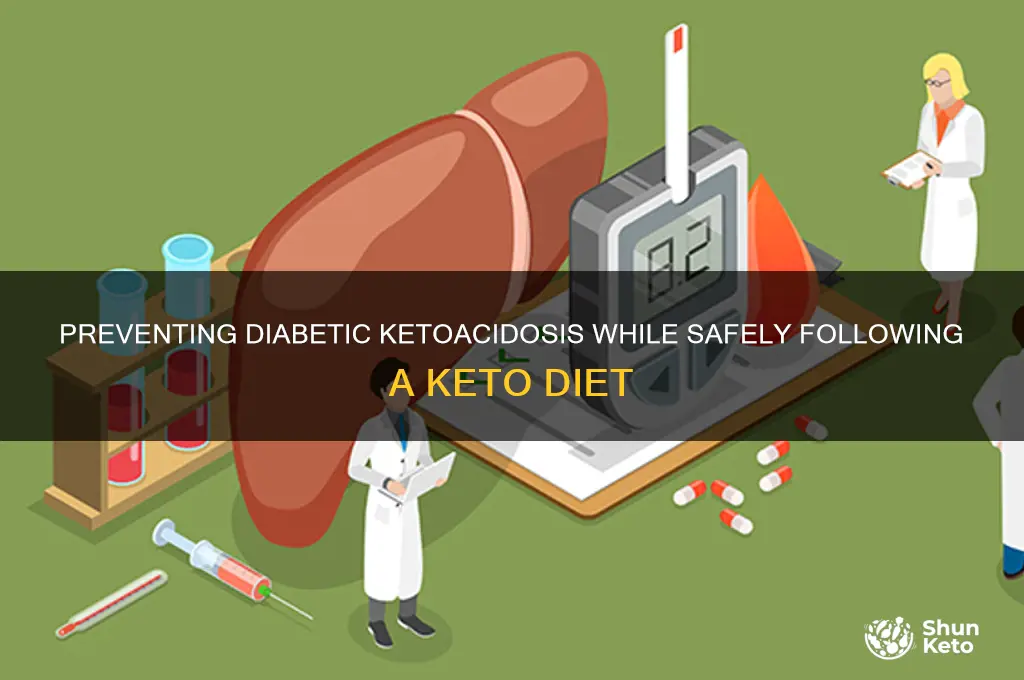 how to avoid diabetic ketoacidosis when on keto diet