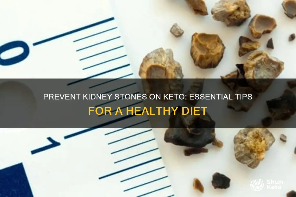 how to avoid kidney stones on keto