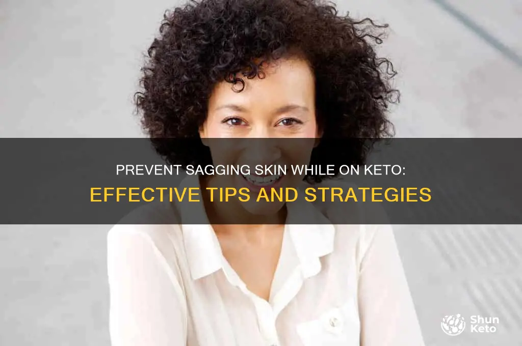 how to avoid sagging skin on keto diet
