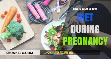 Pregnancy Diet: Balancing Nutrition for You and Your Baby