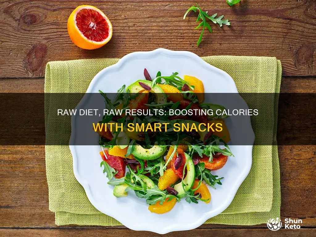 how to beef up calories on raw diet