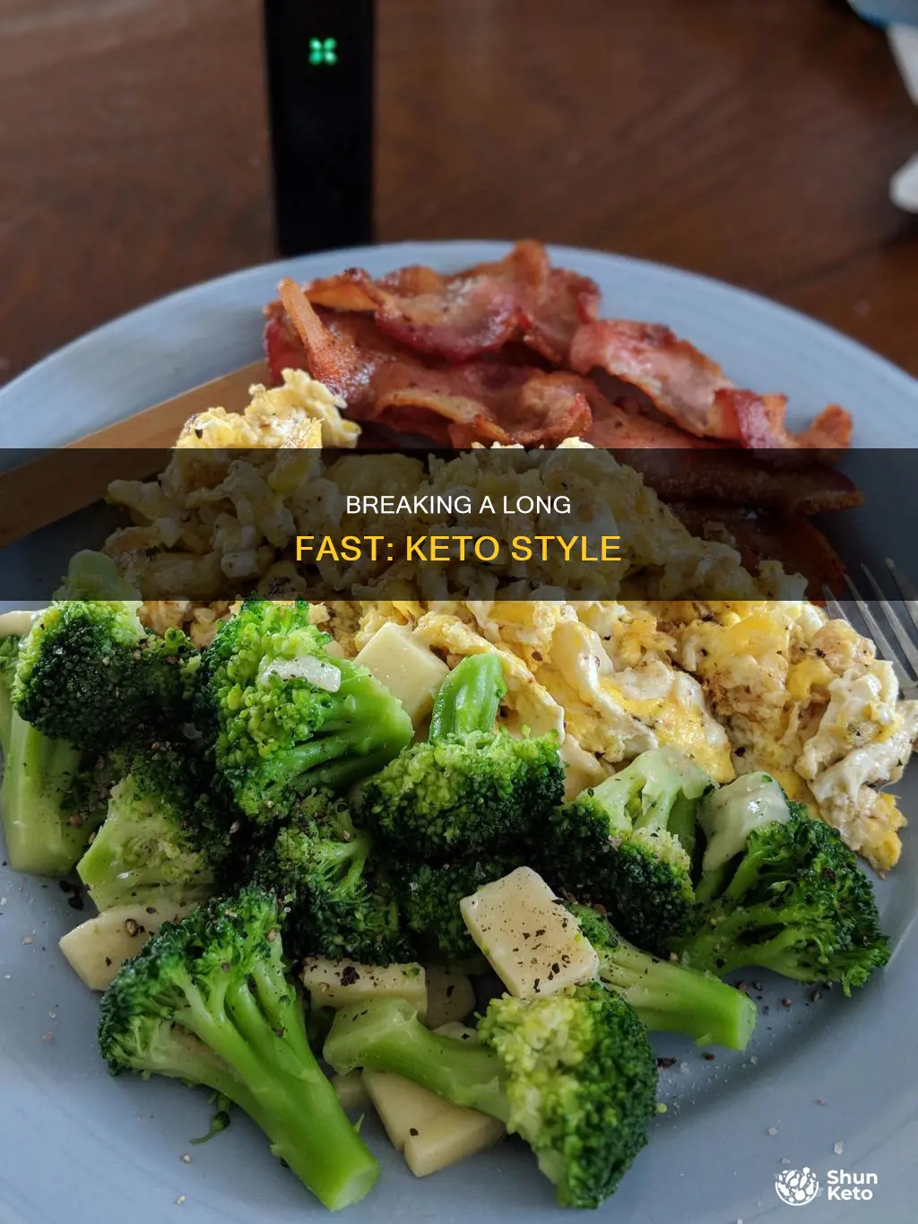 how to break a long fast keto