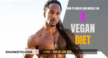 Building Lean Muscle: Vegan Diet Strategies