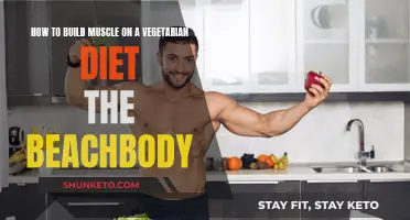 Vegetarian Diet for Muscle Gain: Beachbody's Guide