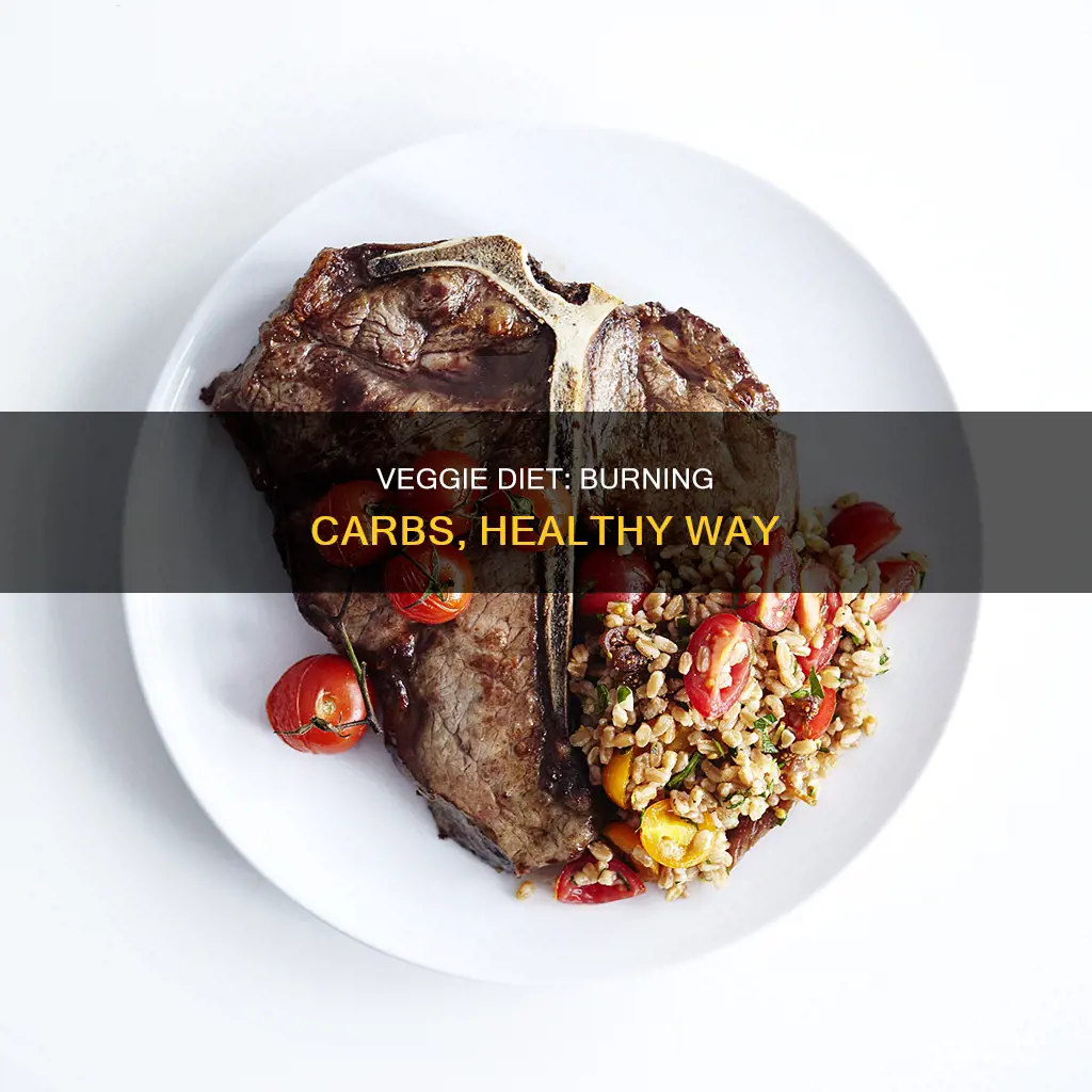 how to burn carbs on veggie diet