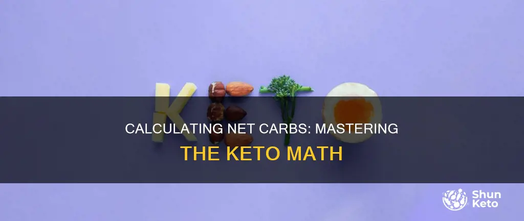 how to calcualte net carbs keto