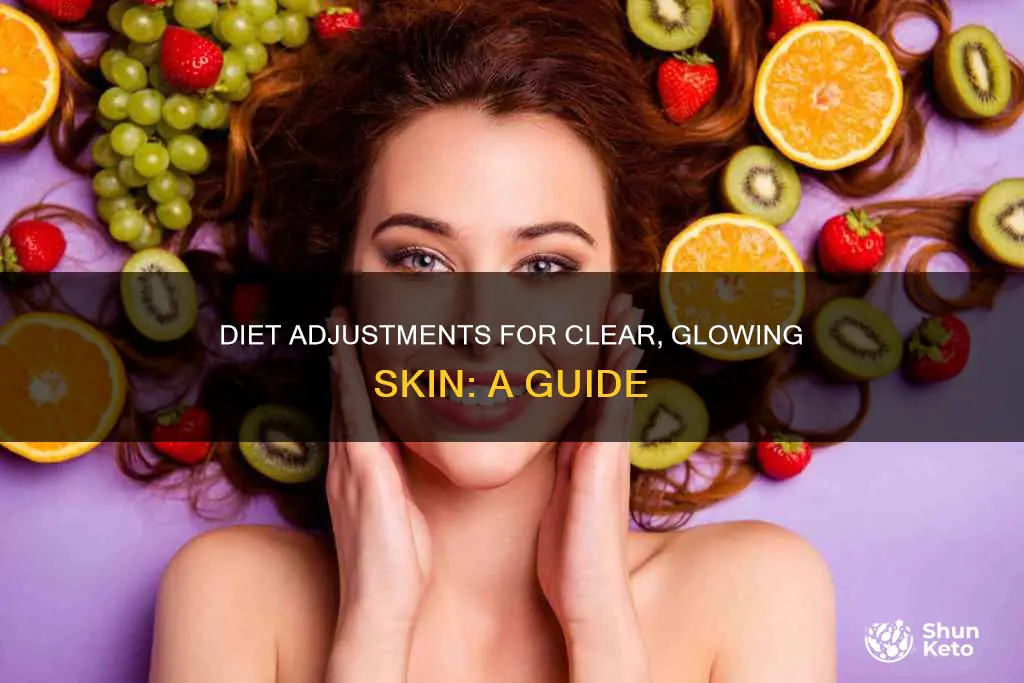 how to change your diet for better skin