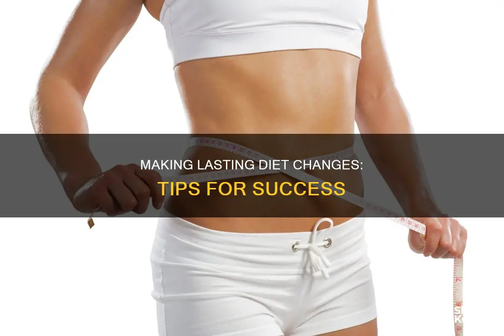 how to change your diet long term