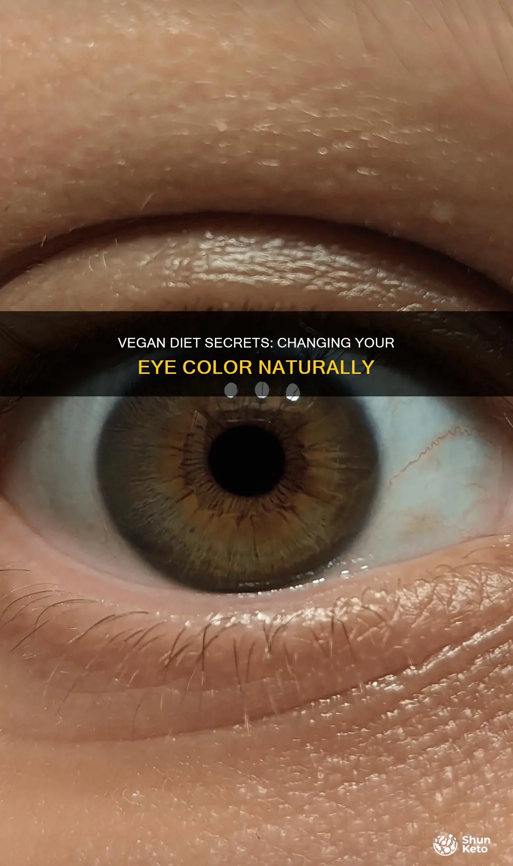 how to change your eye color on a vegan diet