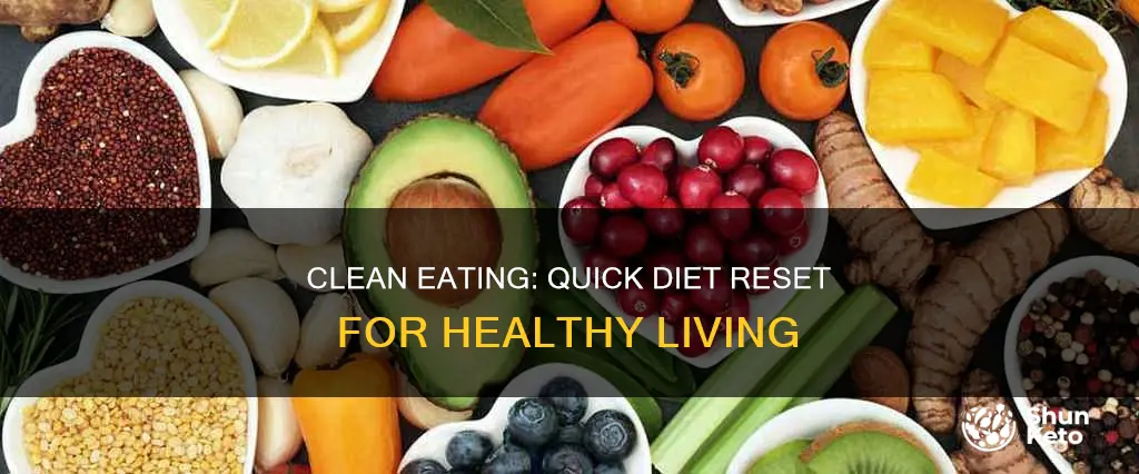 how to clean up your diet fast