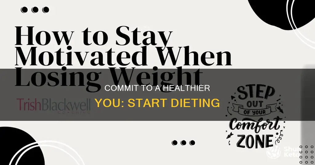 how to convince yourself to start a diet