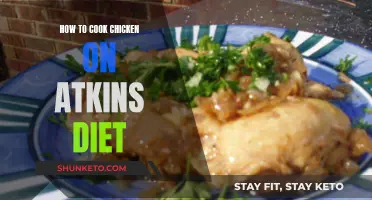 Cooking Chicken on the Atkins Diet: What You Need to Know