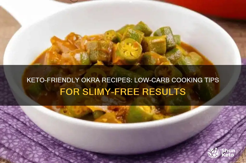 how to cook okra on keto diet