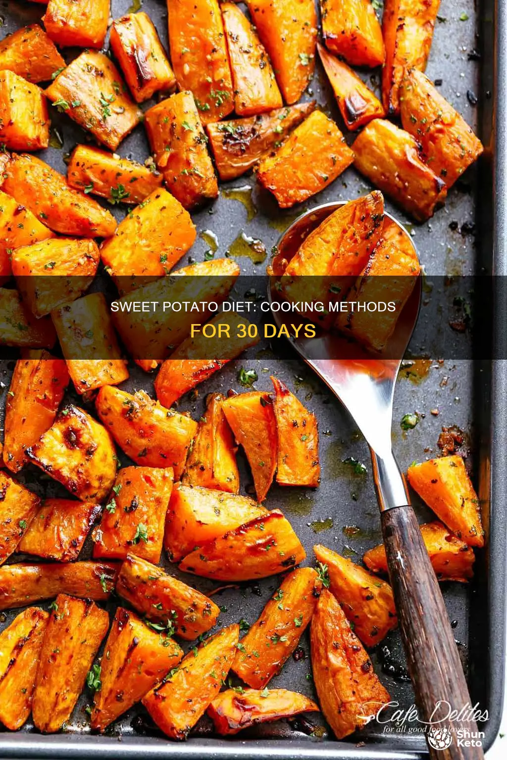 how to cook sweet potaoes for 30 day diet