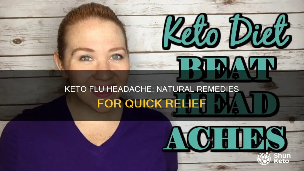 how to cure keto flu headache