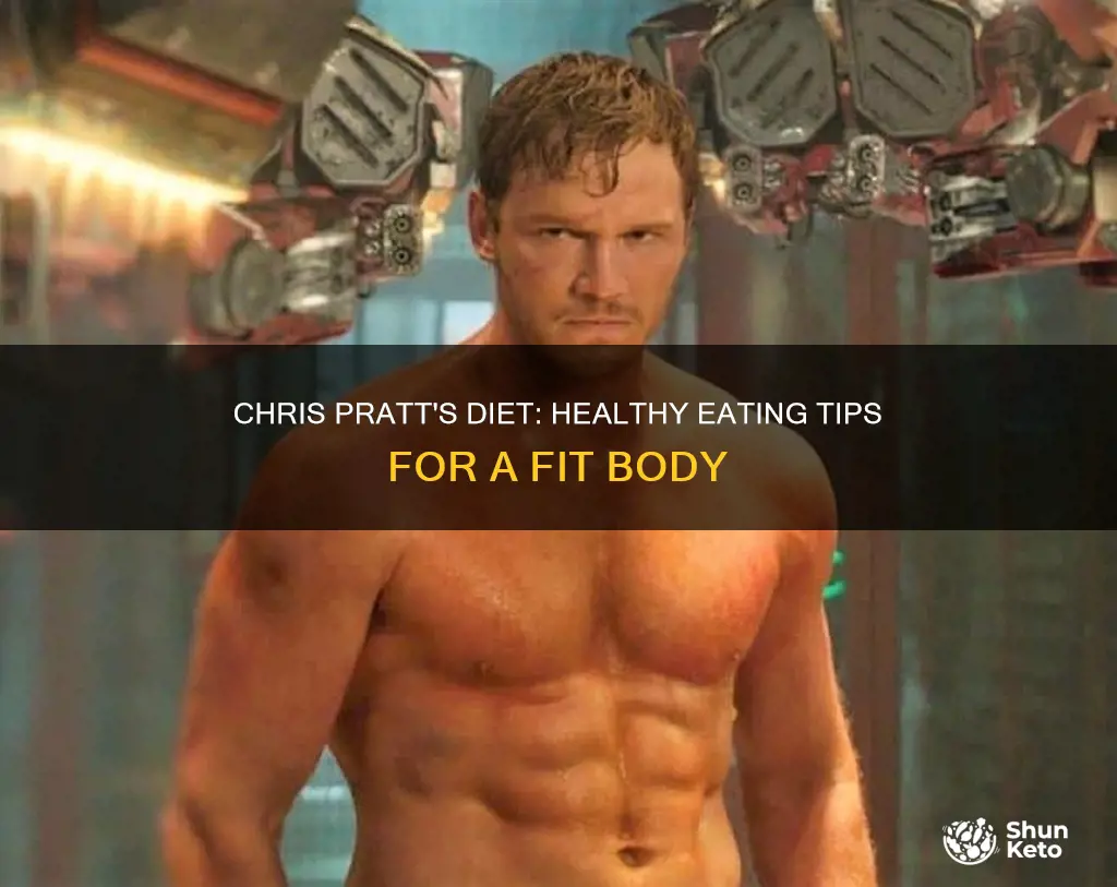 how to diet like chris pratt