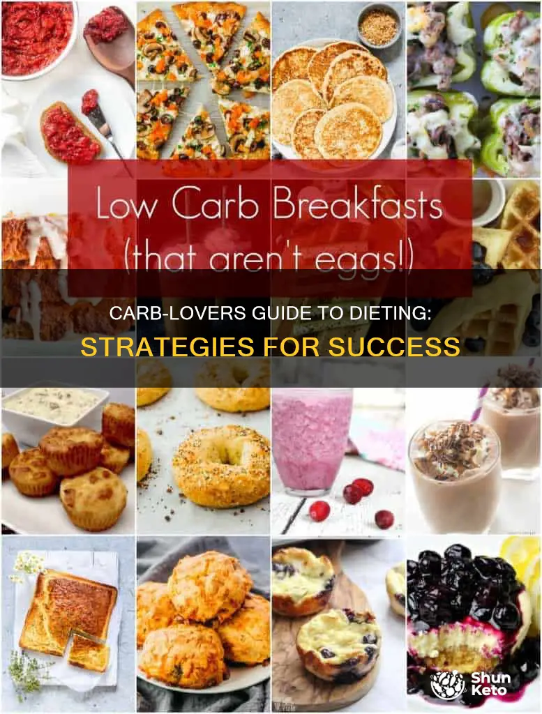 how to diet when you love carbs