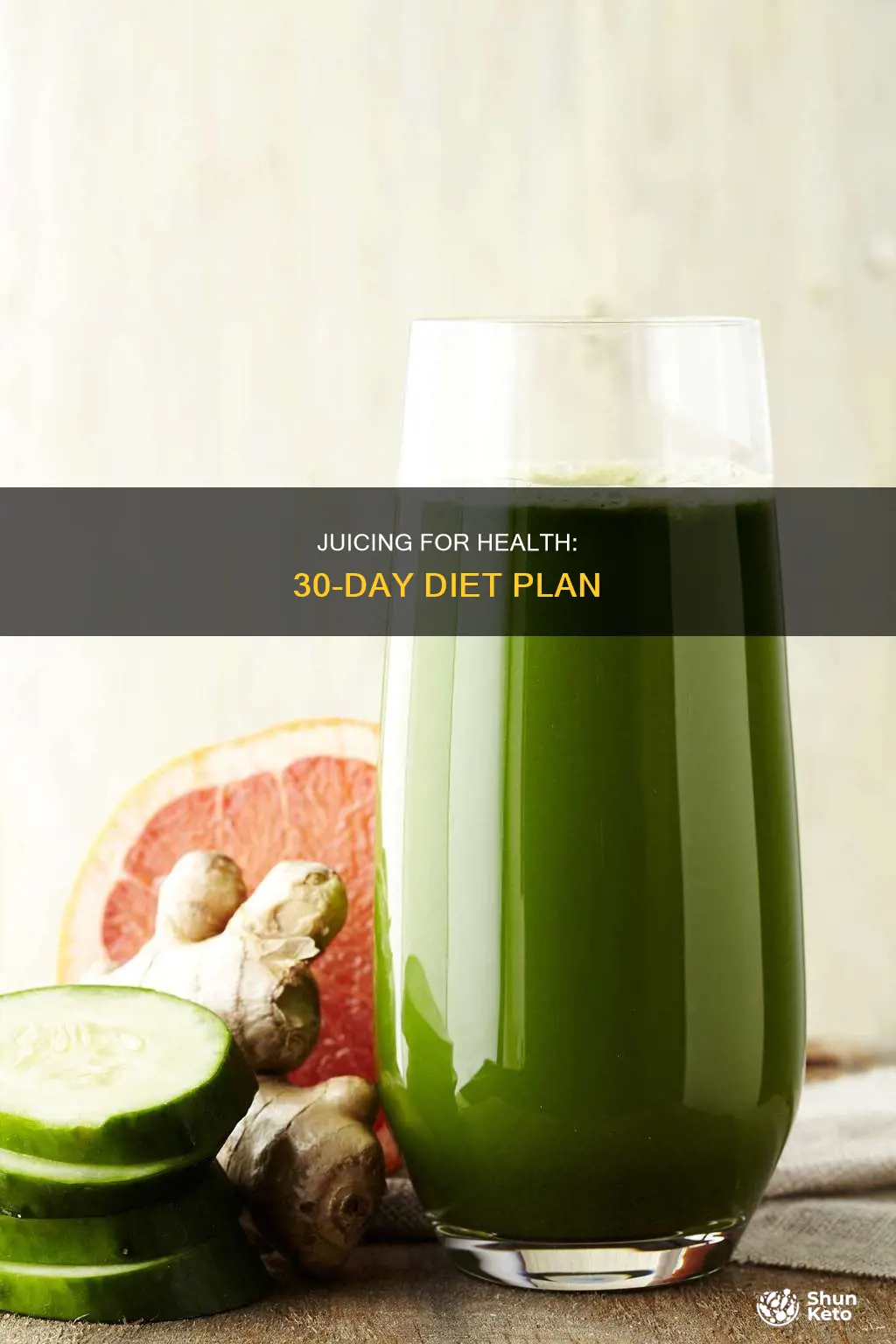 how to do a 30 day juice diet