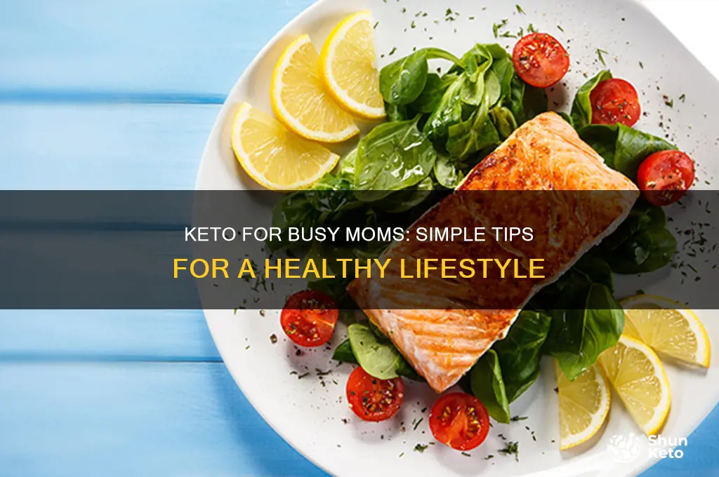 how to do keto diet when you are mom