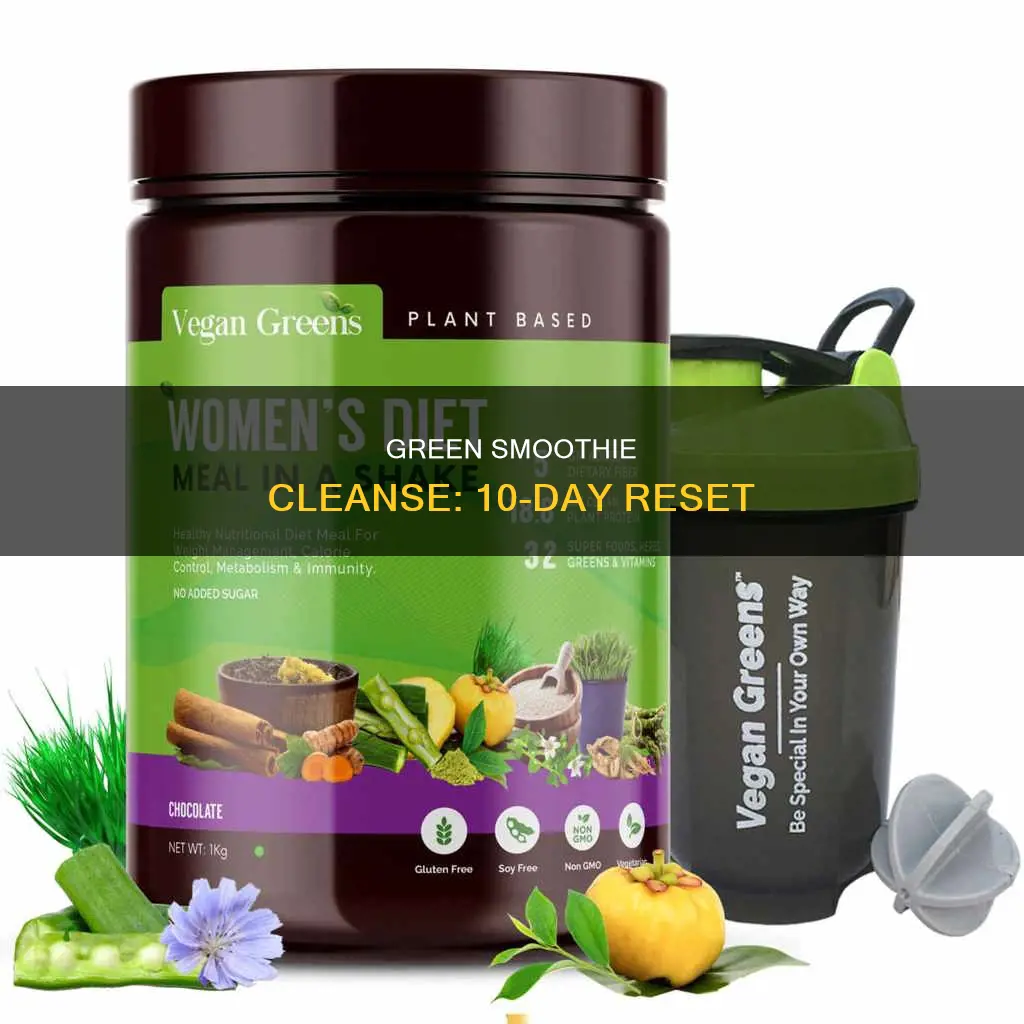 how to do the 10 day green smoothie diet