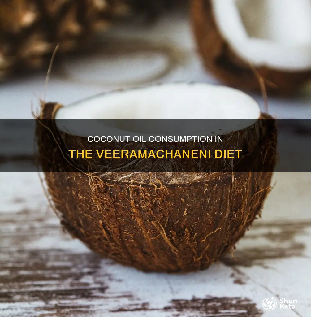 how to drink coconut oil in veeramachaneni diet