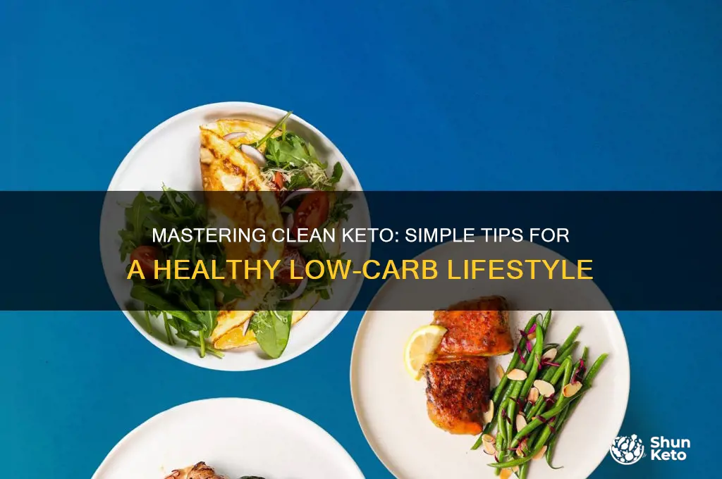 how to eat a clean keto diet