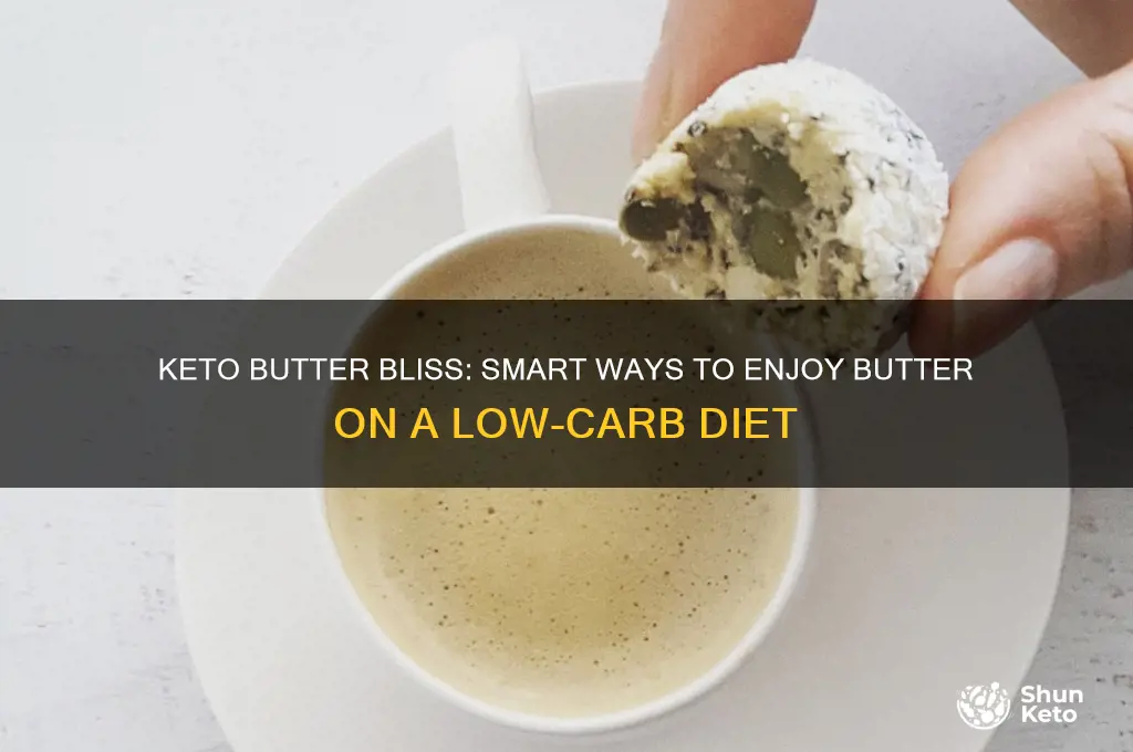 how to eat butter on keto
