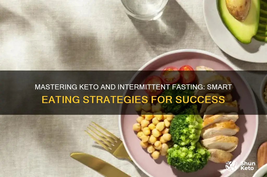 how to eat during intermittent fasting and keto