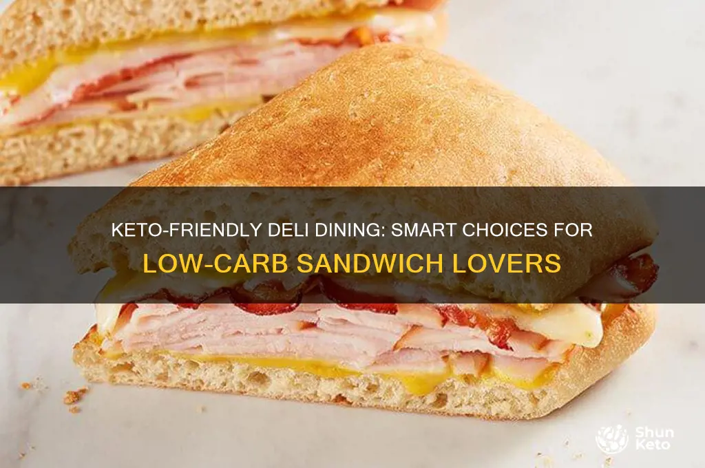 how to eat keto at a deli