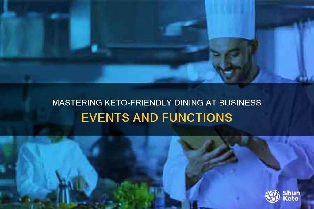 how to eat keto at business functions