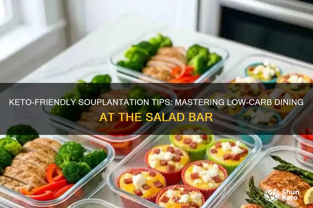 how to eat keto at souplantation