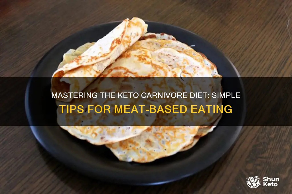 how to eat keto carnviore