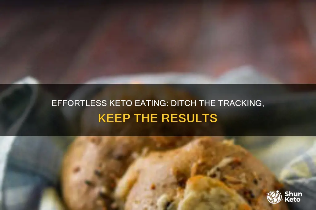 how to eat keto without tracking